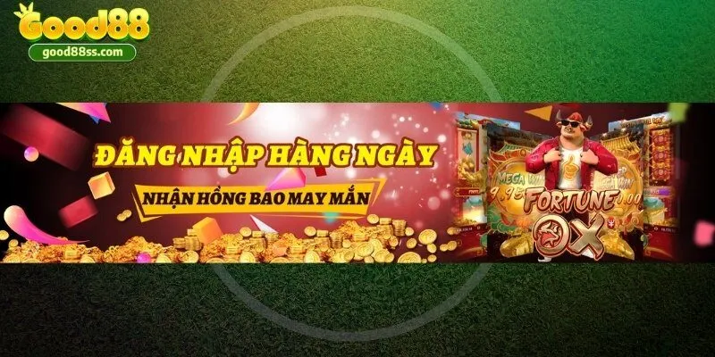 Tổng Hợp Các Chương Trình Khuyến Mãi Good88 Siêu Hot 2025 1 Nhận khuyến mãi bất ngờ khi đăng nhập nhà cái hàng ngày